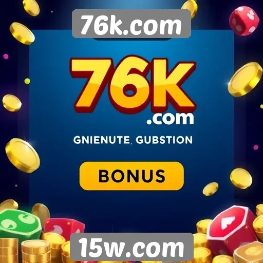 Plataforma 76k.com apresenta novos bônus para jogadores